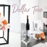 Dollar Tree DIY Centerpieces