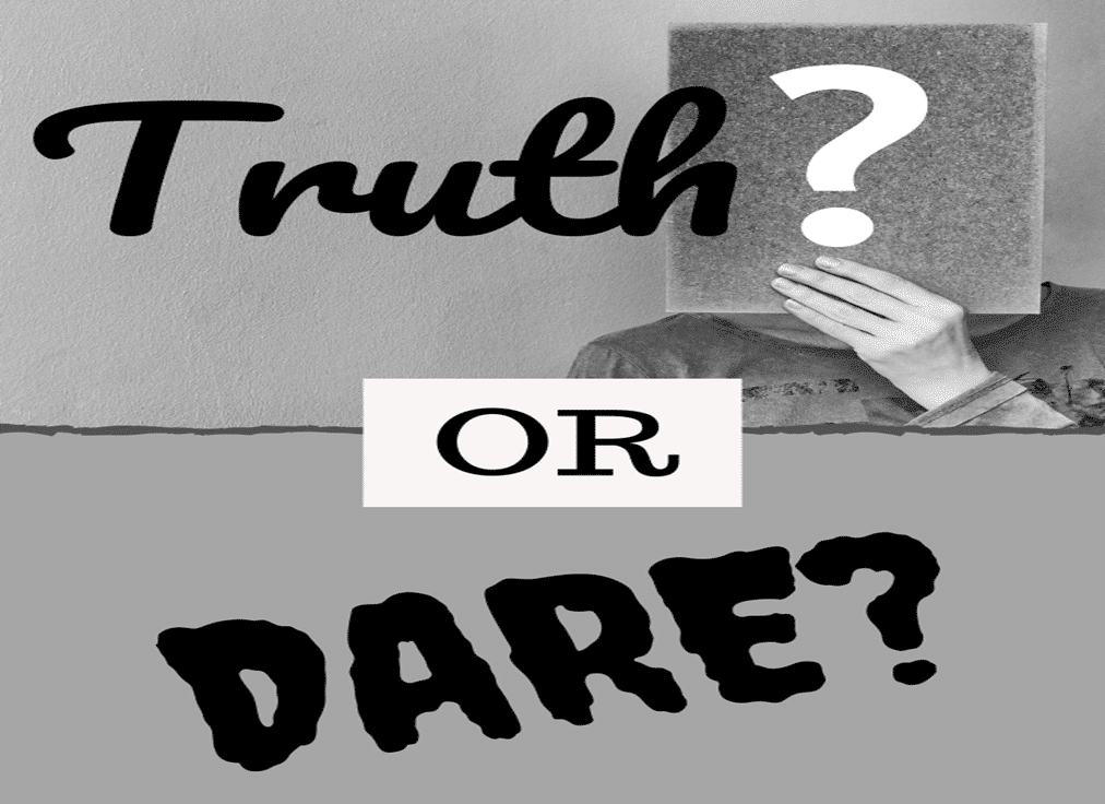 Truth or Dare