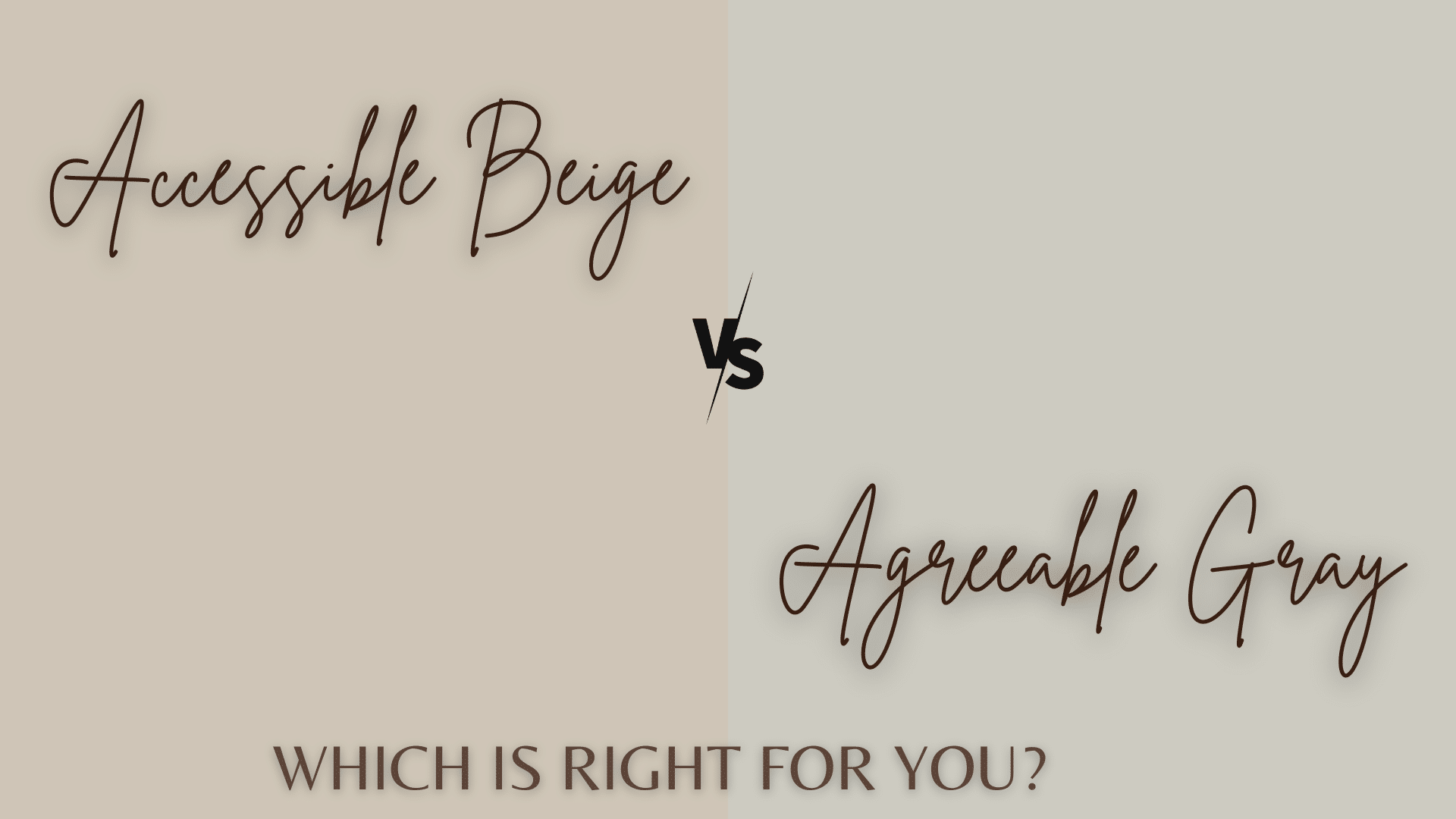 accessible beige vs agreeable gray