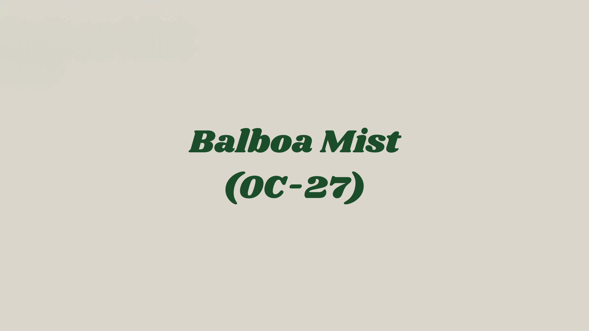Balboa_Mist_OC-27