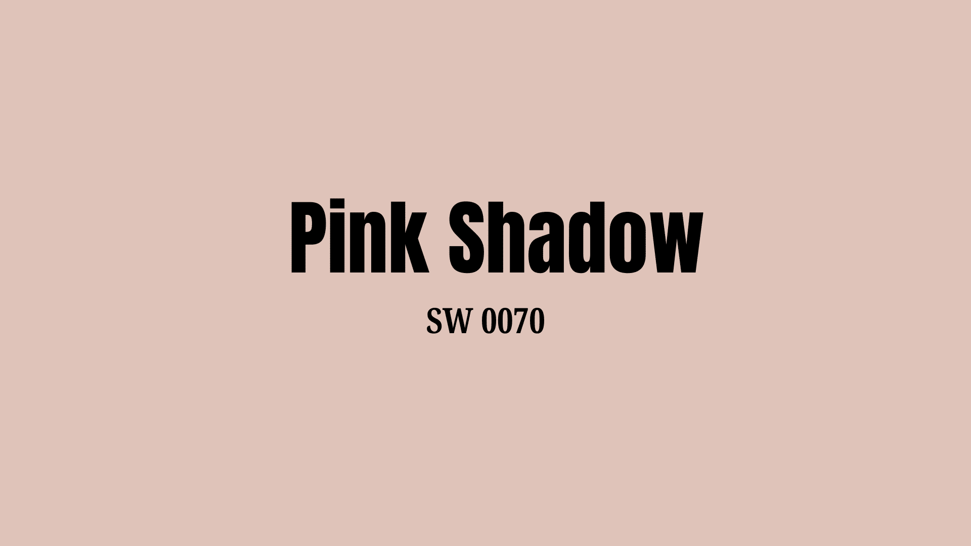 Pink Shadow by Sherwin Williams