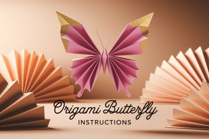 Origami Butterfly Instructions: Simple Folds for Beginners