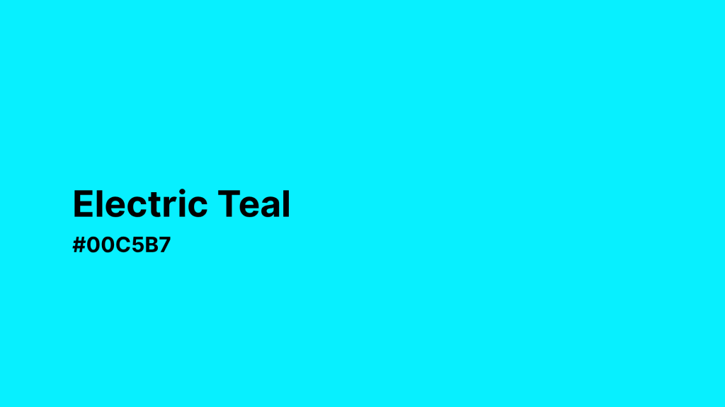 Electric Teal