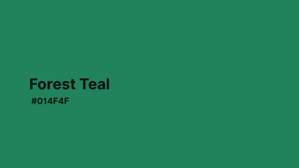 Forest Teal