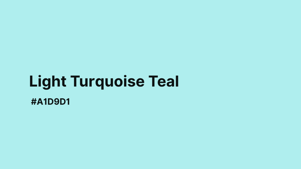 Light Turquoise Teal