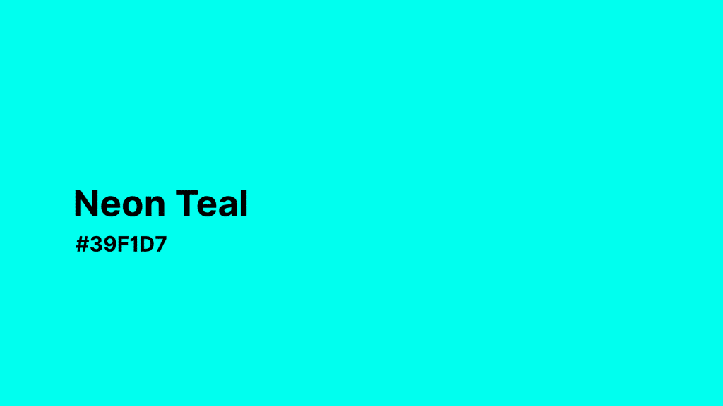 Neon Teal