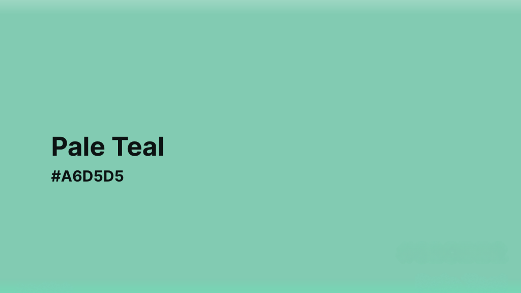 Pale Teal