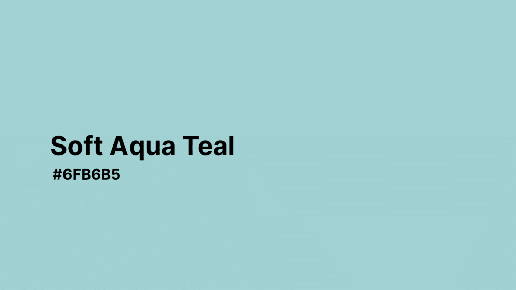 Soft Aqua Teal