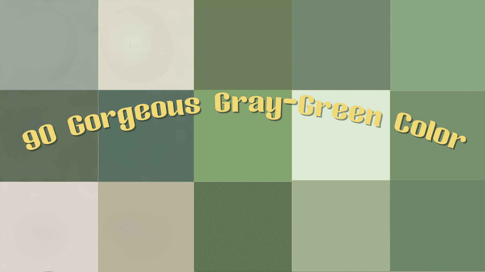 80 Gorgeous Gray-Green Color Names for Your Palette