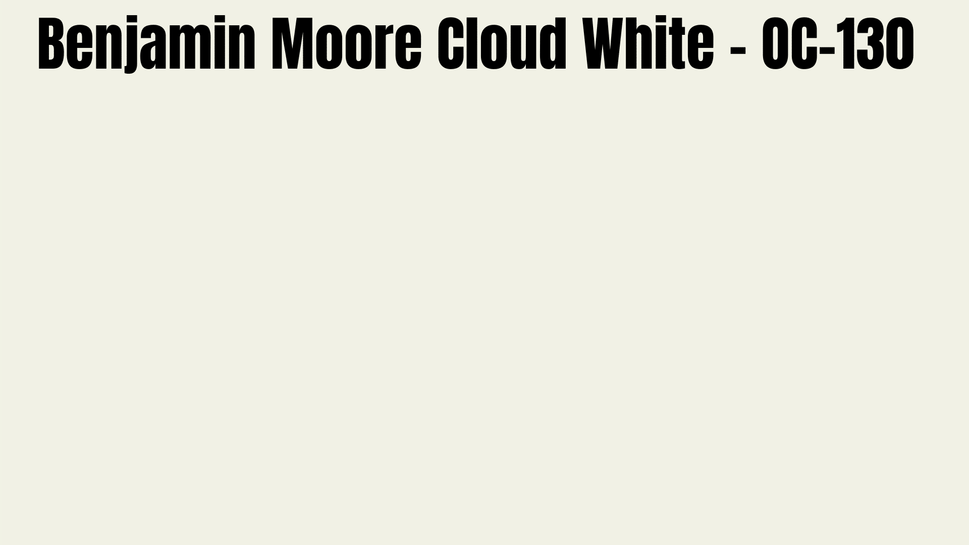 Benjamin Moore Cloud White - Oc-130