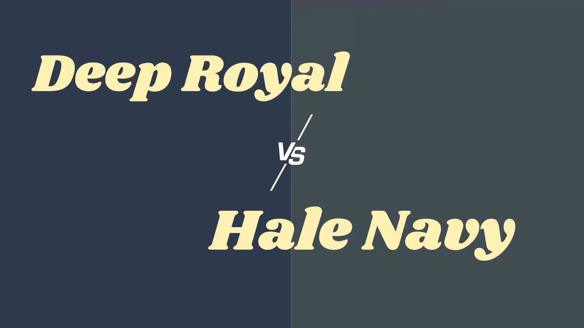 Deep Royal vs Hale Navy