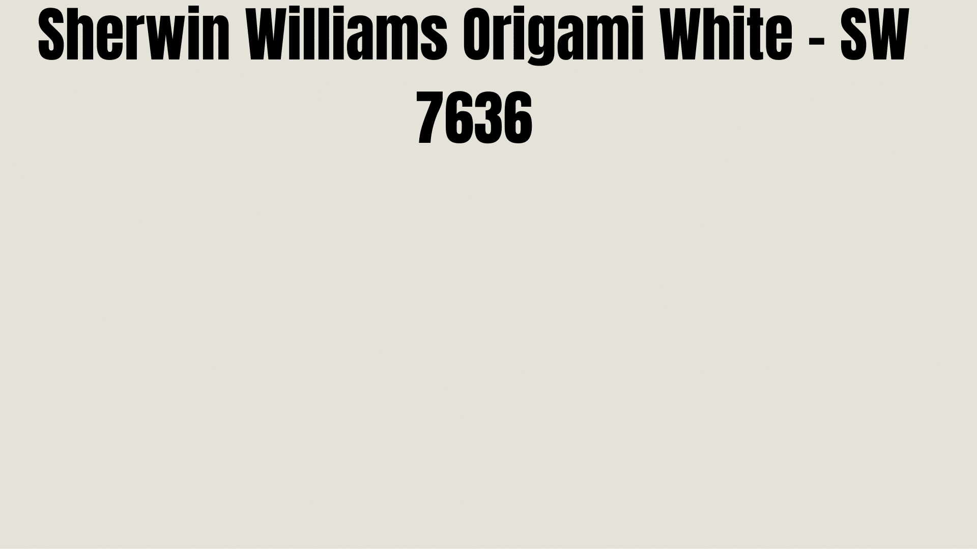 Sherwin Williams Origami White - Sw 7636
